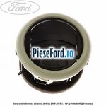 Gura ventilatie, rama aluminiu Ford Ka 2009-2016 1.2 69 cp