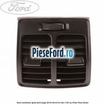 Gura ventilatie spate Ford Kuga 2016-2018 2.0 TDCi 150 cp