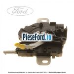 Incuietoare capota model cu alarma Ford S-Max 2007-2014 1.8 TDCi 125 cp