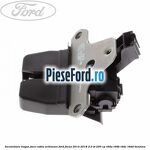 Incuietoare hayon fara cablu actionare Ford Focus 2014-2018 2.0 ST 250 cp