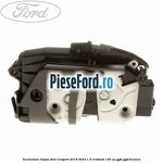 Incuietoare hayon Ford EcoSport 2019-2023 1.0 EcoBoost 140 cp