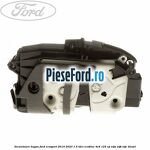 Incuietoare hayon Ford EcoSport 2019-2023 1.5 TDCi EcoBlue 4x4 125 cp