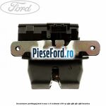 Incuietoare portbagaj Ford B-Max 1.0 EcoBoost 100 cp