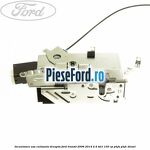 Incuietoare usa culisanta dreapta Ford Transit 2006-2014 2.4 TDCi 100 cp