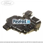 Incuietoare usa dreapta spate sistem keyless protectie copii Ford S-Max 2007-2014 2.0 EcoBoost 240 cp