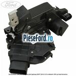 Incuietoare usa fata dreapta Ford Galaxy 2007-2014 2.0 EcoBoost 199 cp