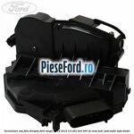 Incuietoare usa fata dreapta Ford Ranger 2012-2015 3.2 TDCi 4x4 200 cp