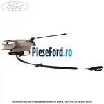 Incuietoare usa fata dreapta Ford Transit 2014-2018 2.2 TDCi RWD 135 cp