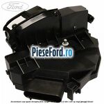 Incuietoare usa spate dreapta Ford Ranger 2012-2015 2.2 TDCi 120 cp