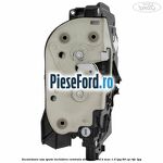 Incuietoare usa spate inchidere centrala dreapta Ford B-Max 1.4 LPG 90 cp