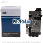 Incuietoare usa spate stanga cu inchidere manuala Ford Fiesta 2002-2005 1.3 69 cp