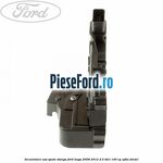 Incuietoare usa spate stanga Ford Kuga 2008-2012 2.0 TDCI 140 cp