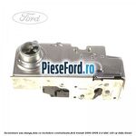 Incuietoare usa stanga fata cu inchidere centralizata Ford Transit 2000-2006 2.4 TDdi 120 cp