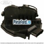 Incuietoare usa stanga fata fara gaura butuc Ford Focus 2011-2014 1.6 TDCi ECOnetic 105 cp