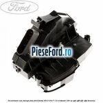 Incuietoare usa stanga fata Ford Fiesta 2013-2017 1.0 EcoBoost 100 cp