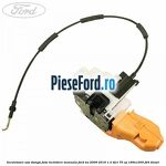 Incuietoare usa stanga fata inchidere manuala Ford Ka 2009-2016 1.3 TDCi 75 cp