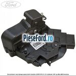 Incuietoare usa stanga spate Ford Mondeo 2008-2014 1.6 EcoBoost 160 cp