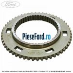 Inel pinion cutie viteza 6 trepte Ford Fiesta 2017-2023 1.0 EcoBoost 101 cp SFJE, SFJF, SFJH, SFJJ, SFJK, SFJN benzina