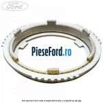 Inel sincron 3 si 4 cutie 6 trepte Ford B-Max 1.4 LPG 90 cp