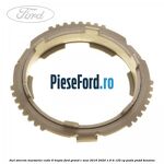 Inel sincron marsarier cutie 6 trepte Ford Grand C-Max 2016-2020 1.6 Ti 125 cp