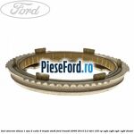 Inel sincron viteza 1 sau 2 cutie 6 trepte VMT6 Ford Transit 2006-2014 2.2 TDCi 125 cp CYFA, CYFB, CYFC, CYFD diesel