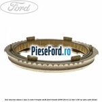 Inel sincron viteza 1 sau 2 cutie 6 trepte VMT6 Ford Transit 2006-2014 2.2 TDCi 136 cp USRA, USRB diesel