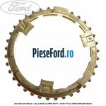 Inel sincron viteza 1 sau 2 Ford Ka 2009-2016 1.3 TDCi 75 cp