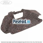 Insonorizant aripa stanga compartiment portbagaj Ford Kuga 2016-2018 2.0 TDCi 150 cp
