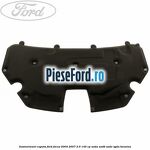 Insonorizant capota Ford Focus 2004-2007 2.0 145 cp