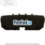Insonorizant capota Ford Focus 2014-2018 1.6 TDCi ECOnetic 105 cp