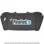 Insonorizant capota Ford Kuga 2019-2023 2.5 Duratec Plug-in-Hybrid 225 cp