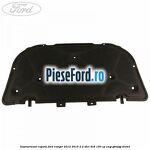 Insonorizant capota Ford Ranger 2012-2015 2.2 TDCi 4x4 150 cp
