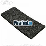 Insonorizant compartiment roata rezerva Ford Focus 2008-2011 1.8 125 cp