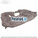 Insonorizant interior aripa spate dreapta Ford C-Max 2011-2015 1.0 EcoBoost 125 cp