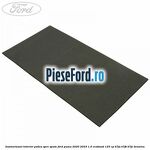 Insonorizant interior podea spre spate Ford Puma 2020-2023 1.0 EcoBoost 125 cp