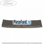 Insonorizant panou grila parbriz Ford Transit 2014-2018 2.0 EcoBlue RWD 105 cp