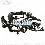 Instalatie electrica motor cutie manuala Ford S-Max 2015-2023 2.0 TDCi 150 cp T7CI, T7CJ, T7CK, T7CL diesel