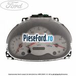 Instrumentar bord (ceasuri de bord) Ford Ka 1996-2008 1.3 i 49 cp JJD, JJF, JJG, JJH, JJL benzina