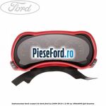 Instrumentar bord (ceasuri de bord) Ford Ka 2009-2016 1.2 69 cp 169A4000, FP4 benzina