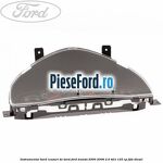 Instrumentar bord (ceasuri de bord) Ford Transit 2000-2006 2.0 TDCi 125 cp FIFA diesel