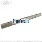 Intaritura podea stanga cabina 2 usi Ford Ranger 2012-2015 3.2 TDCi 4x4 200 cp
