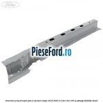 Intaritura prag dreapta fata 2 usi Ford Ranger 2016-2020 2.2 TDCi 4x4 160 cp