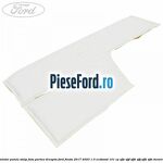 Izolator panou stalp fata partea dreapta Ford Fiesta 2017-2023 1.0 EcoBoost 101 cp