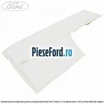 Izolator panou stalp fata partea dreapta Ford Fiesta 2017-2023 1.0 EcoBoost mHEV 125 cp