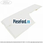 Izolator panou stalp fata partea dreapta Ford Fiesta 2017-2023 1.1 Ti-VCT 86 cp