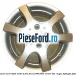 Janta aliaj 15 inch, 6 spite model 2 Ford Focus 1998-2004 1.6 16V 100 cp FYDA, FYDB, FYDC, FYDD benzina