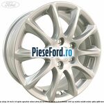 Janta aliaj 16 inch, 10 spite sparkle silver Ford Focus 2014-2018 1.0 EcoBoost 100 cp
