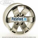 Janta aliaj 16 inch, 6 spite model 3 Ford Ranger 2006-2012 3.0 TDCi 4x4 156 cp