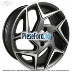 Janta aliaj 18 inch, 5 spite duble magnetite Ford Fiesta 2017-2023 1.5 TDCi 120 cp