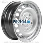 Janta tabla 16 inch culoare argintiu Ford Transit 2019-2023 2.0 EcoBlue 160 cp N0HA diesel